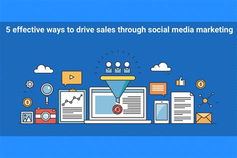 5 Effective Ways To Drive Sales Through Social Media Marketing Agile