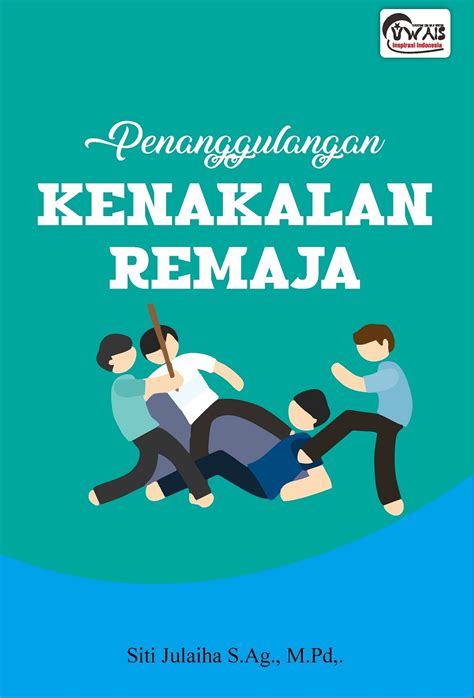 Penanggulangan Kenakalan Remaja