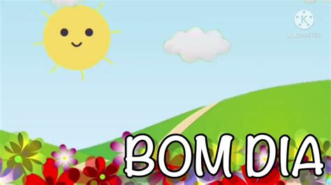 Bom Dia Amiguinhos Já Estou Aqui