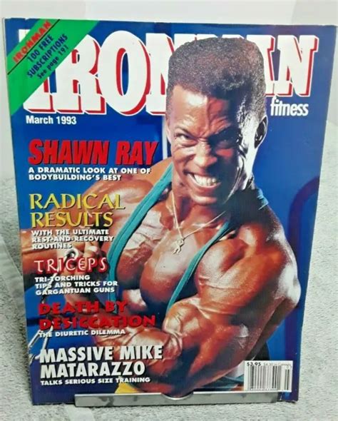 Ironman Magazine March Shawn Ray Mike Matarazzo Bodybuilding