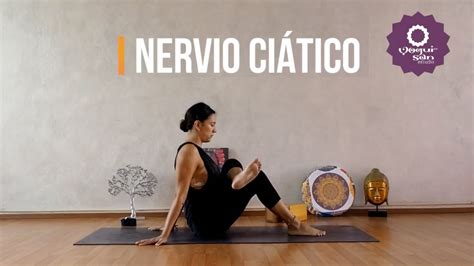 Yoga para aliviar el dolor del Nervio Ciático YouTube