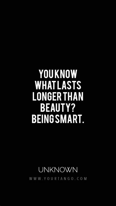 Witty Quotes About Being Smart That Prove Intelligence Is Sexy Artofit