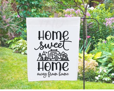Home Sweet Home Away From Home Campsite Flag Camper Flag Etsy