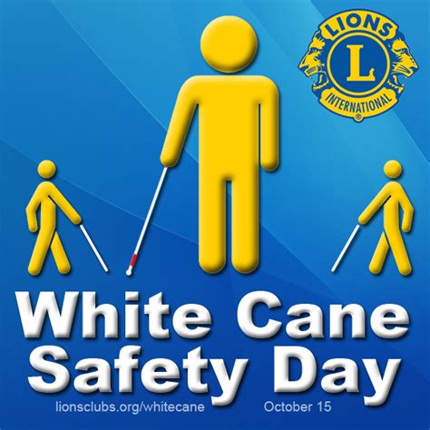 White Cane Safety Day More Information Lionlyouokm Lions