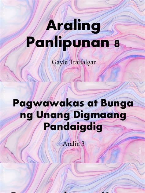Ap8 Q4 A3 Ang Pagwawakas At Bunga Ng Wwi Pdf