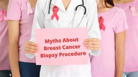 Myths About Breast Cancer Biopsy Procedure Sso Hospital