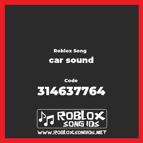 Car Sound Roblox Id In 2021 Car Sounds Roblox Songs