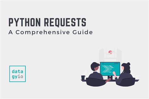 Python Requests Library A Guide Datagy