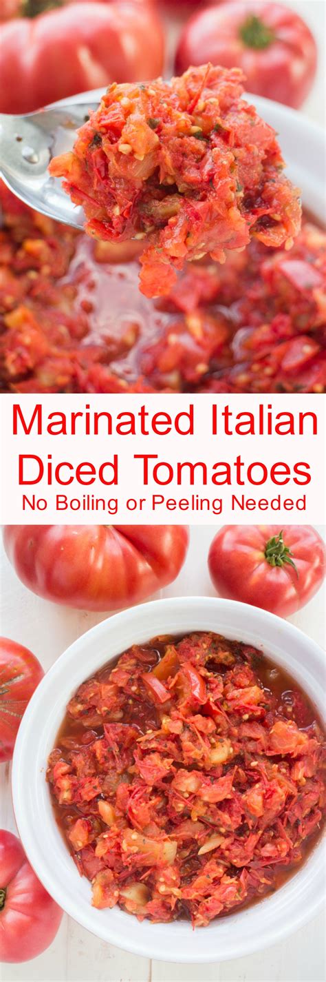 These Italian Diced Tomatoes Are Marinated Overnight With Spices For Full Flavor Unlike Other