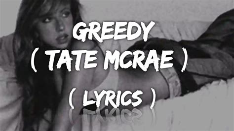 Tate Mcrae Greedy Lyrics Rtatemcrae