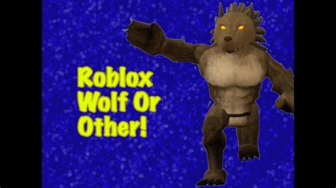 Roblox Wolf Or Other Youtube