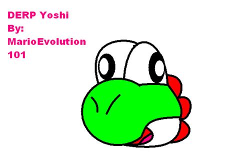 Derp Yoshi By Mario Evolution On Deviantart