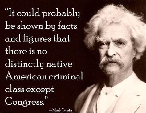 Mark Twain Congress Mark Twain Quotes Memorable Quotes Quotable