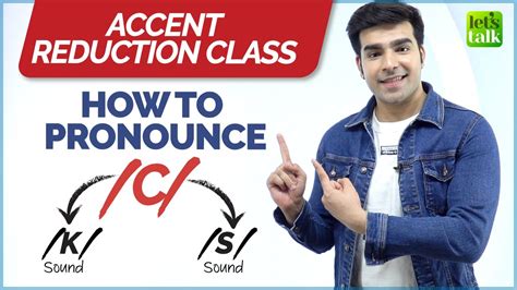 Accent Reduction Class How To Pronounce The Consonant Sound C