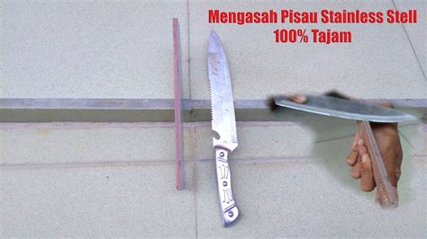 Contents 1 mempersiapkan batu anda untuk mengasah 2 mengasah pisau anda: Cara Mengasah Pisau Stainless Stell Biar Tajam - YouTube
