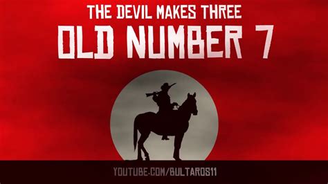 The Devil Makes Three Old Number 7 Legendado Youtube