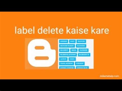 How To Delete Labels In Blogger From Blogspot How To Remove Label And Create Label Blogger