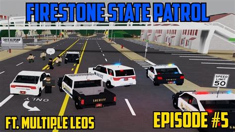 Roblox Firestone State Patrol 5 Ft Multiple Leos Youtube