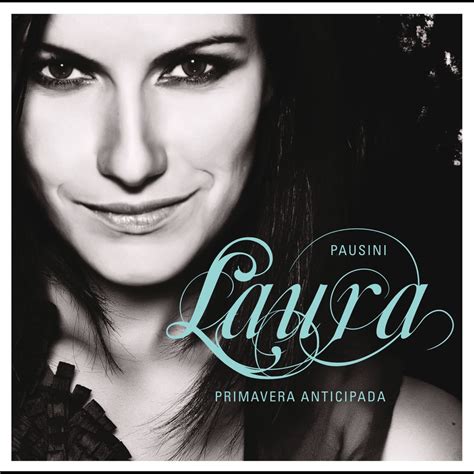 Primavera Anticipada Deluxe Spanish Versión álbum De Laura Pausini