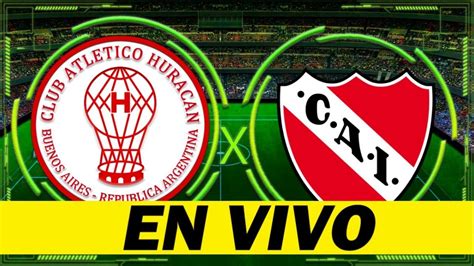 Ca huracán played against independiente in 1 matches this season. HURACÁN VS INDEPENDIENTE | FECHA 22 SUPERLIGA ARGENTINA ...