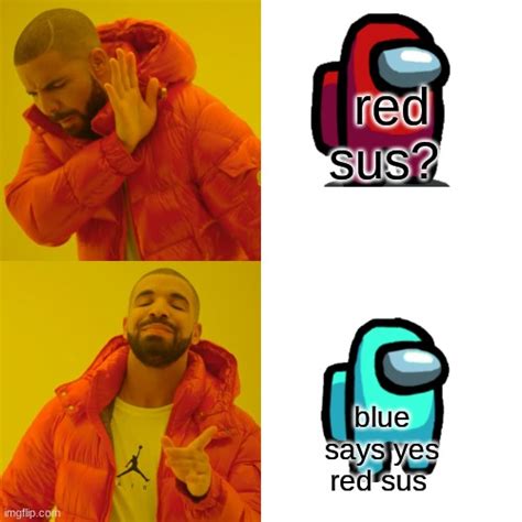 Red Is Sus Meme Imgflip