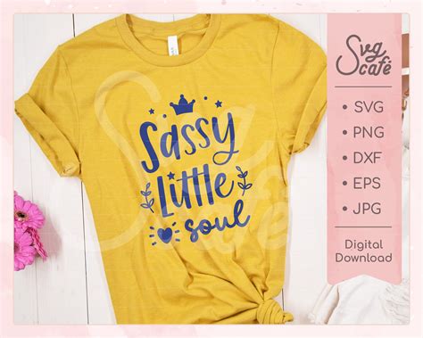 Sassy Little Soul Svg Sassy Girl Svg Baby Girl Shirt Svg Etsy Ireland