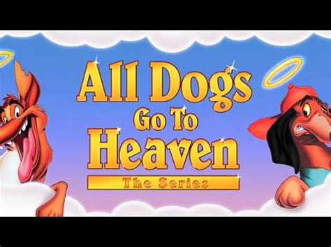 It tells the story of charlie b. All dogs go to heaven the series ending theme - YouTube
