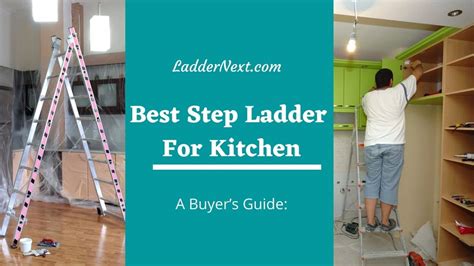 Best Step Ladder For Kitchen Choosing Whats Best For 2024