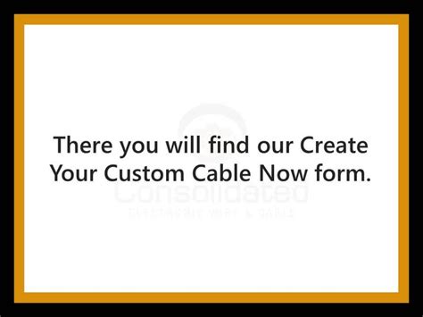 Creating Your Own Custom Cable And Wiring Product Is Easy To Do With