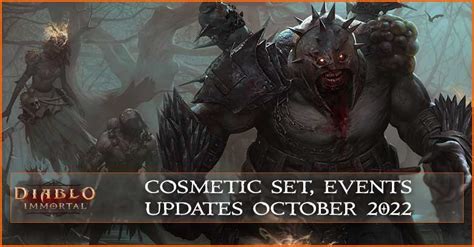 Diablo Immortal Cosmetic Sets Events And Updates October 2022