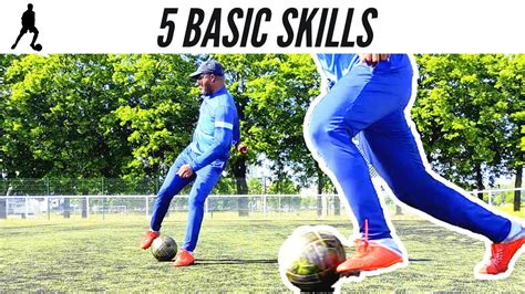 5 Most Basic Football Skills To Learn Youtube