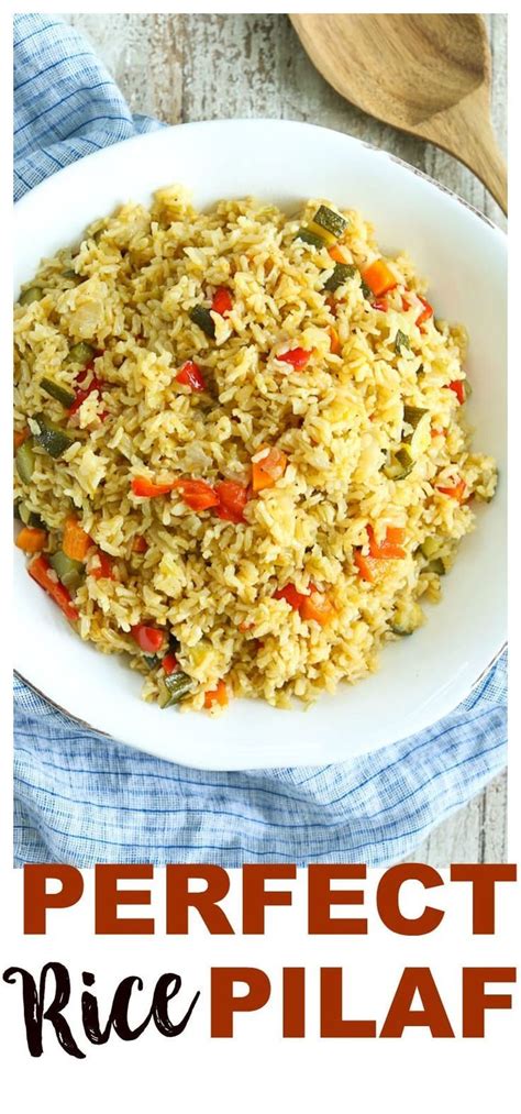Perfect Rice Pilaf With Vegetables Pilaf Recipes Rice Pilaf Recipe