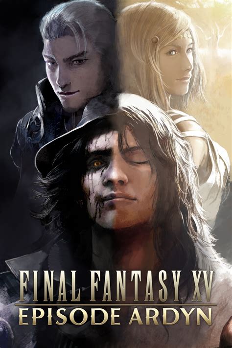 Final Fantasy Xv Episode Ardyn 2019