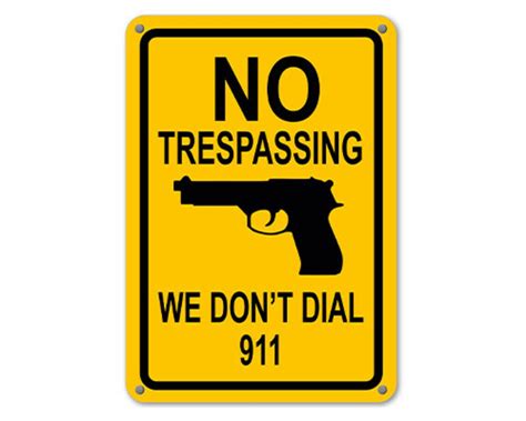 No Trespassing We Dont Call Dial 911 Handgun Gun Signs Etsy