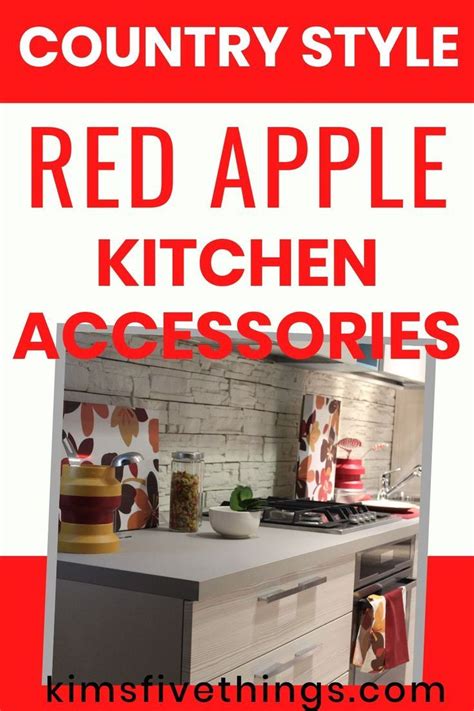 Beautiful Country Apple Kitchen Decor Theme Ideas Organized Sparkle