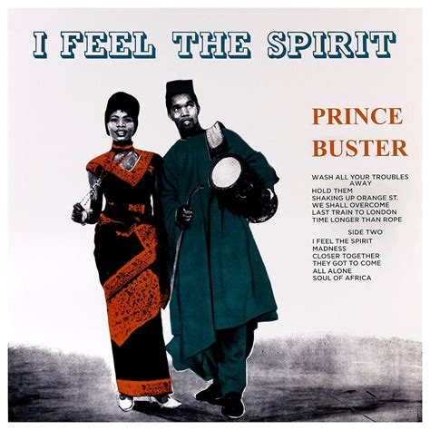 Prince Buster I Feel The Spirit Music