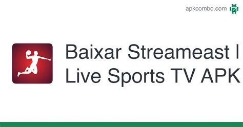Streameast Live Sports Tv Apk Android App Baixar Grátis
