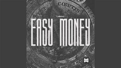 Easy Money Youtube