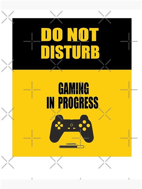 Do Not Disturb Gaming In Progress Poster For Sale By Taketimeart
