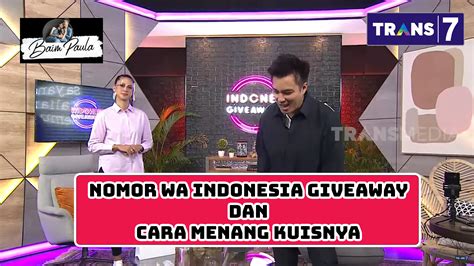 Nomor Wa Indonesia Giveaway Baim Paula Dan Cara Menangnya