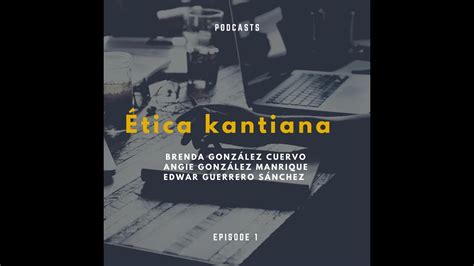 Podcast Ética Kantiana Youtube