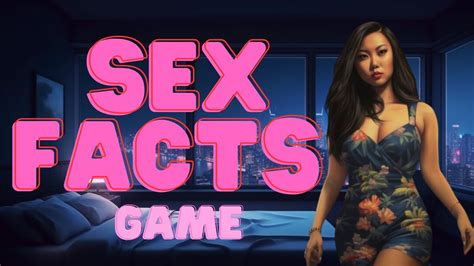 Sex Facts Fun Facts Game Youtube