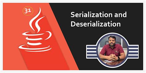 Serialization And Deserialization Tutorials In Java