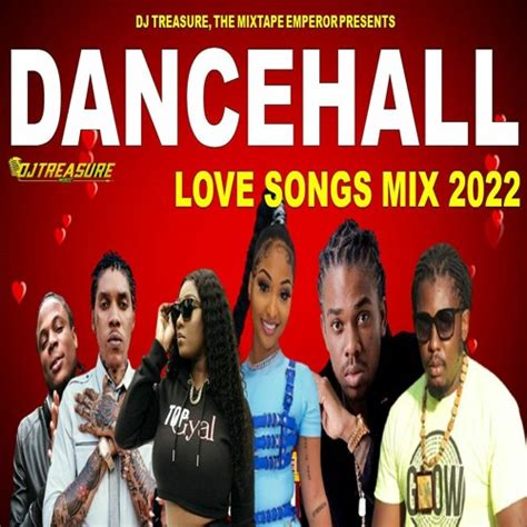 Dancehall Love Songs Mix 2022 Vibe Mixtapes