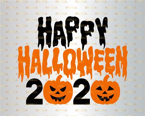 Halloween 2020 Svg Happy Halloween Svg Pumpkin Svg Boo Svg Etsy