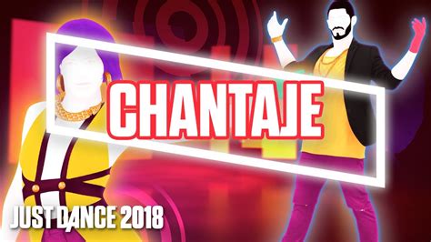 Just Dance 2018 Chantaje By Shakira Ft Maluma Official Track