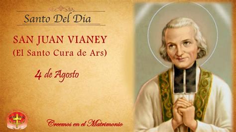 MMC SANTO DEL DIA AGOSTO 4 SAN JUAN VIANEY YouTube