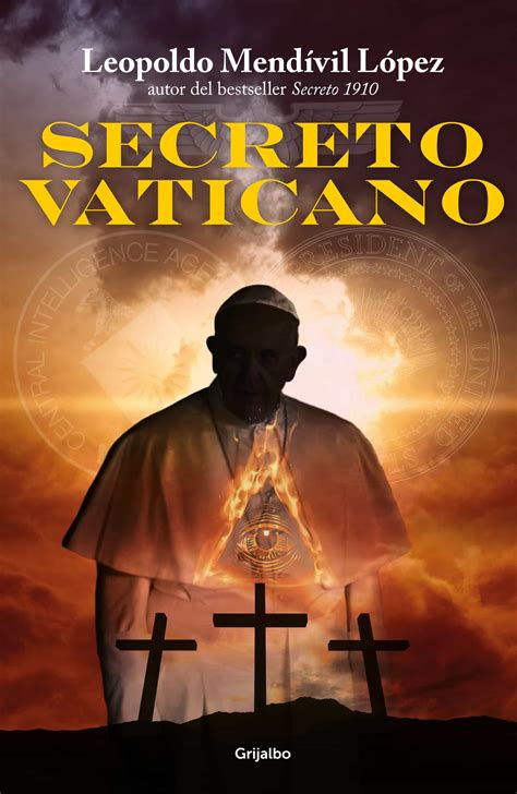 Fue publicado en 2006, poco después del lanzamiento en dvd de la película homónima, el secreto. SECRETO VATICANO (SERIE SECRETO 4) EBOOK | LEOPOLDO ...