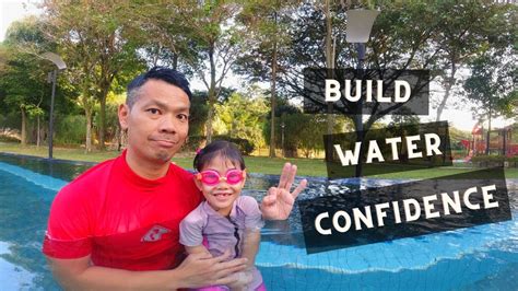 How To Help A Child Build Water Confidence 3 Essential Skills Youtube