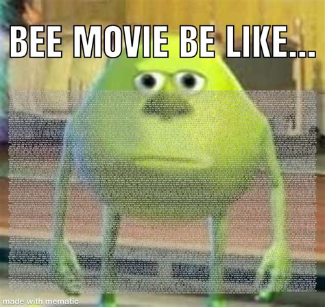 Yes I Seriously Copied The Whole Bee Movie Script In Rmemes